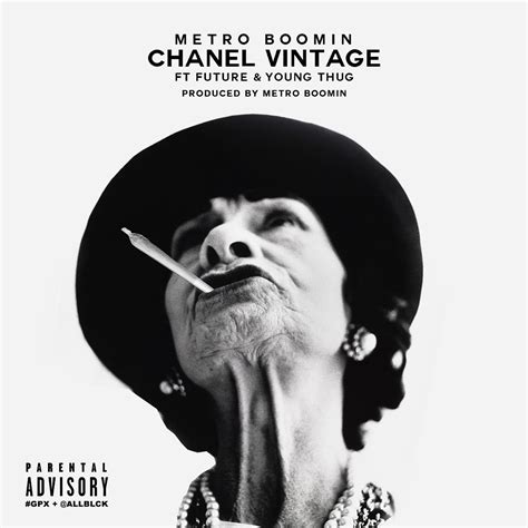 chanel vintage metro boomin|Meaning of Chanel Vintage by Metro Boomin (Ft. Future & Young .